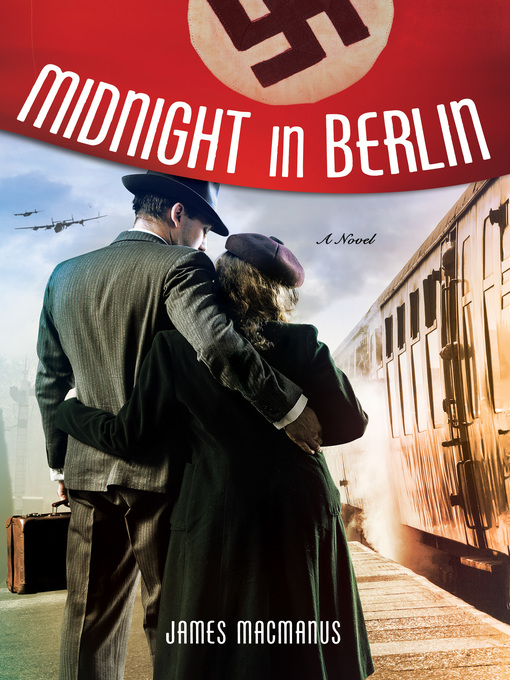 Title details for Midnight in Berlin by James MacManus - Wait list